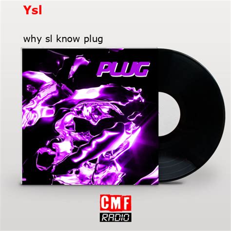 ysl know plug konzert|Why SL Know Plug .